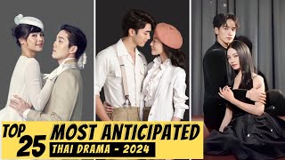 Top 25 Most Anticipated New Thai Drama in 2024  Thai Drama 2024 [upl. by Trevar]