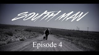 SouthMan 4  Post Apocalyptic Short Films [upl. by Blanche]