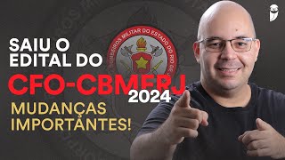 Saiu o Edital do CFOCBMERJ 2024 Mudanças importantes [upl. by Graig]