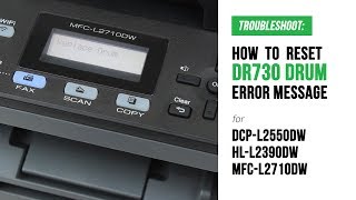 How to Manual Reset DR730 Replace Drum Error on Brother DCPL2550DW HLL2390DW MFCL2710DW [upl. by Hsitirb464]