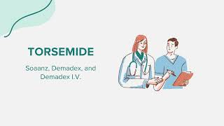 Torsemide Soaanz Demadex and Demadex IV  Drug Rx Information [upl. by Daphna336]