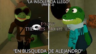 LA HISTORIA DE PIGGY 🧿 THE VHS ARCHIVES 🧿 CAPITULO 2 quotEN BUSQUEDA DE ALEJANDROquot [upl. by Walker473]