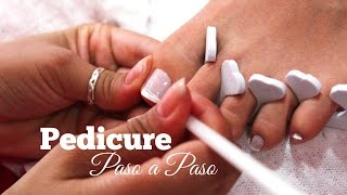 Como hacer un Pedicure paso a paso  How to step by step pedicure [upl. by Iramat]