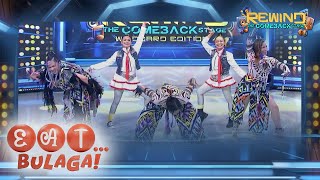 REWIND THE COMEBACK STAGE WILDCARD EDITION  EAT BULAGA  June 17 2024 [upl. by Enyalahs946]