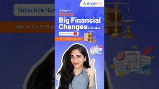 Key Financial Rules Effective from 1st October  Key Changes Explained  Angel One [upl. by Laddie]