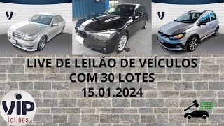 LIVE DE LEILÃO DE VEÍCULOS NA VIP LEILÕES COM 30 LOTES 15012024 [upl. by Naujak308]