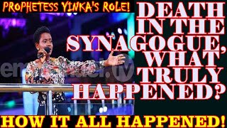 Death In SCOAN How It All Happened amp Prophetess Yinkas Role [upl. by Ellahcim56]