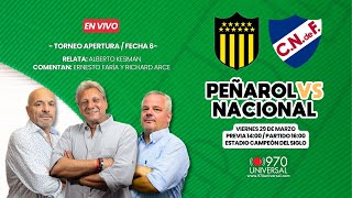 PEÑAROL VS NACIONAL EN VIVO  970 UNIVERSAL [upl. by Eussoj433]