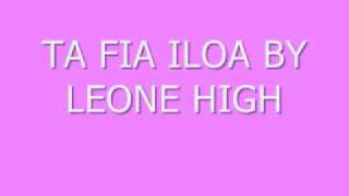 Ta Fia Iloa by Leififi CollegeLeoneIDK [upl. by Ajidahk429]