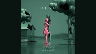 Husn  Anuv Jain  1 Hour Loop [upl. by Ruskin]