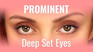 How to handle deep set yet prominent eyes [upl. by Garibold]