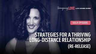 Strategies for a Thriving LongDistance Relationship Rerelease [upl. by Taggart]