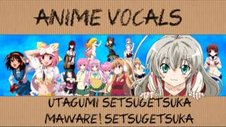 Maware Setsugetsuka Vocals [upl. by Rima]