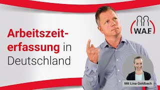 Arbeitszeiterfassung in Deutschland Gesetzliche Verpflichtung bestätigt  Betriebsrat Video [upl. by Ielhsa]