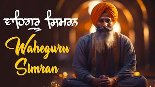 1 Hour Waheguru Simran  Waheguru Simran Without Music  Satnam Waheguru  Peaceful Meditation Chant [upl. by Nifled]