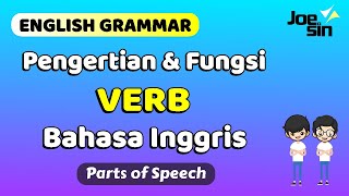 Pengertian dan Fungsi VERB Kata Kerja dalam Bahasa Inggris untuk Pemula  Joesin [upl. by Stolzer329]