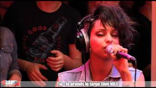 Tal  Je prends le large  Live  CCauet sur NRj [upl. by Shela828]