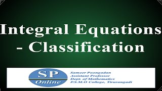 S3 MSc Integral Equations Lecture 1Classification of Integral Equations [upl. by Shirah318]