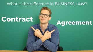 Difference Between Contract and Agreement in Business Law [upl. by Deanna815]