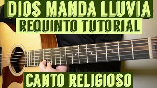 Dios Manda Lluvia  Requinto  Intro Tutorial de Guitarra  Canto Religioso  TABS [upl. by Nacnud]