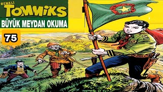 TOMMİKS 75 Büyük Meydan Okuma [upl. by Nhguavaj762]