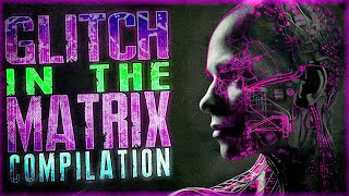 65 True GLITCH IN THE MATRIX Stories  Glitch In The Matrix Compilation May amp June [upl. by Agarhs]