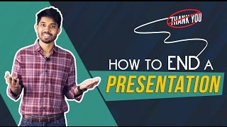 How to End a Presentation  Presentation Skills  Ayman Sadiq [upl. by Jenine]