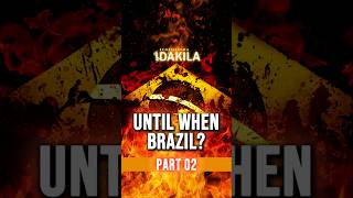 Until when Brazil Pt 02 DakilaResearch [upl. by Odetta]