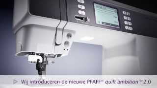 quilt ambition™ 20 Nederlands by PFAFF® [upl. by Arek711]