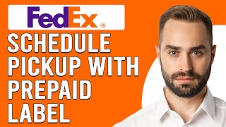 How To Schedule FedEx Pickup With Prepaid Label How To Book FedEx Pickup With Prepaid Label [upl. by Biagio]