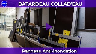 Panneau antiinondation  Le Batardeau par ColladEau pour les habitations et commerces RecoVideo [upl. by Stieglitz912]