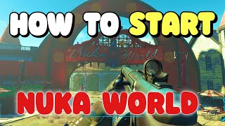 Fallout 4 How to start Nuka World DLC [upl. by Ewall]