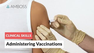 Clinical Skills Administering Vaccinations [upl. by Shantee]