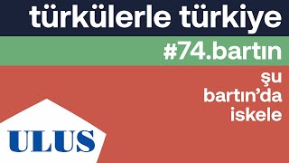 Orhan Hakalmaz  Şu Bartında İskele  Bartın Türküleri [upl. by Are]