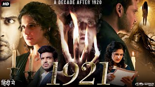 1921 Full Movie HD  Zareen Khan  Karan Kundrra  Vikram Bhatt  Review amp Fact HD [upl. by Tertias]