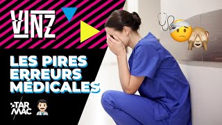 LES PIRES ERREURS MEDICALES • VINZ 88 [upl. by Odraude783]