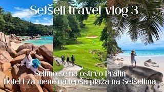 Sejseli travel vlog 3 Selimo se na ostrvo Pralin i za mene najlepsa plaza na Sejselima [upl. by Tasha]