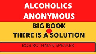 ALCOHOLICS ANONYMOUS 12 STEPS program for alcoholic speaker meeting AA Big Book step study [upl. by Jephthah]