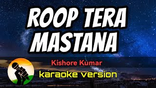 Roop Tera Mastana  Kishore Kumar karaoke version [upl. by Salman]