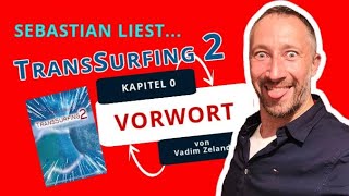 TransSurfing2  Das Praxisbuch  Vorwort von Vadim Zeland [upl. by Harim]