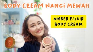 AMBER ELIXIR PERFUMED BODY CREAM ORIFLAME [upl. by Belac]