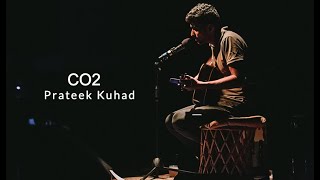 CO2 Prateek Kuhad Lyrics [upl. by Eiger598]