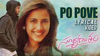 Po Pove Lyrical Song  Suryakantam  Niharika Rahul Vijay  Pranith B  Robin [upl. by Suiravaj]