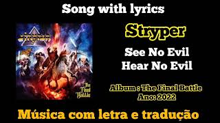 Stryper  See No Evil Hear No Evil legendado [upl. by Ahseram623]