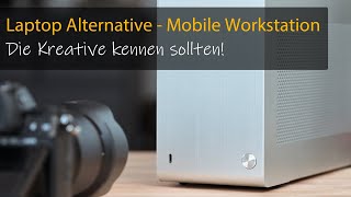 Mobile Workstation  Laptop Alternative  4K Videoschnitt Fotografie CAD Design Animation 2022 [upl. by Hairahs]