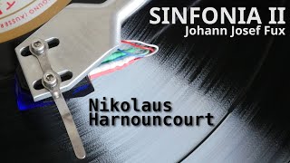 Concentus Musicus Wien amp Nikolaus Harnoncourt ✧ Sinfonia II Fux ✧ Vinyl 💿 [upl. by Studnia]