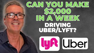 Can You Make 2000 In A Week Driving Uber And Lyft [upl. by Rivy302]