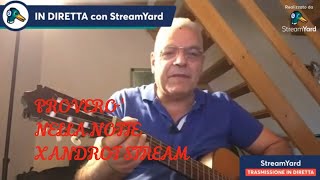 XANDROT STREAM PROVERONELLA NOTTE IL RAGNODISCHIVIDEOCANTAUTORIITALIANI [upl. by Oderfliw]