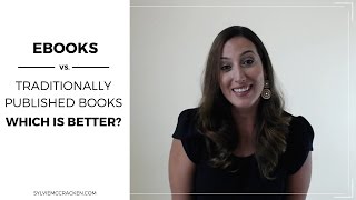 Ebooks vs Traditionally Published Books Which is Better [upl. by Arrahs]