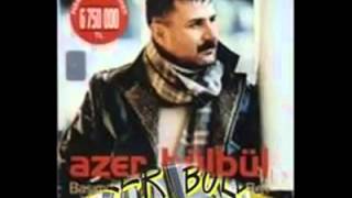 Azer Bülbül Bu nedir [upl. by Abby]